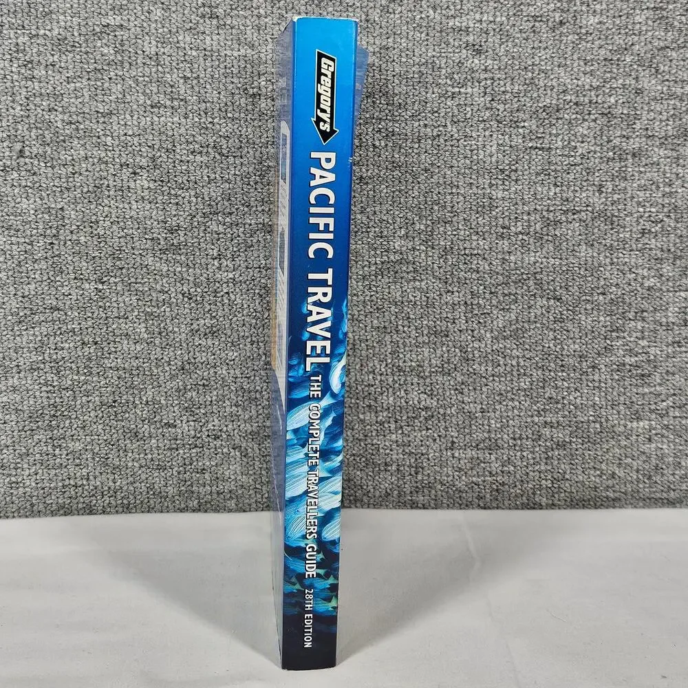 PACIFIC TRAVEL: THE COMPLETE TRAVELLER’S GUIDE – 28TH EDITION – GREGORY’S